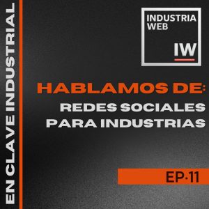 11. Redes Sociales para empresas industriales