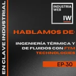 podcast EN CLAVE INDUSTRIAL-EPISODIO 30